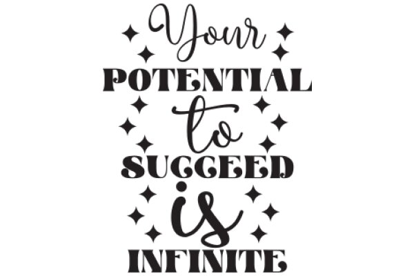 Your Potential to Succeed is Infinite