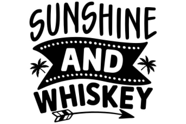 Sunshine and Whiskey: A Journey of Adventure and Relaxation