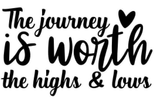 Journey Quote: The Value of Highs and Lows