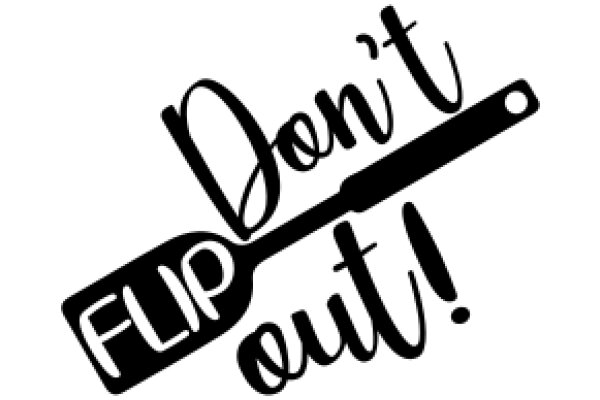 Flip Out: A Playful Warning Against Flipping Out