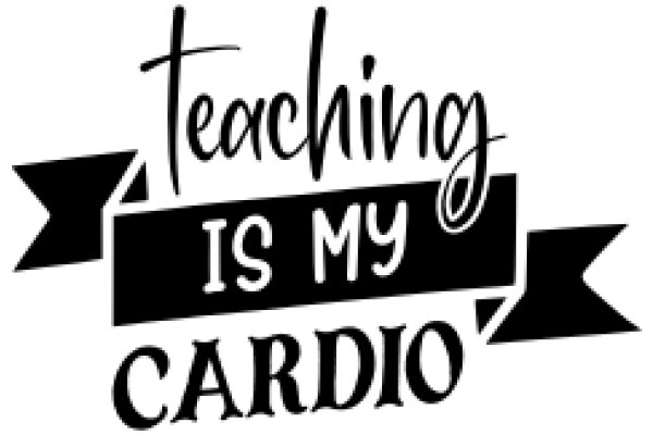 Teaching is My Cardio: A Graphic Design Poster