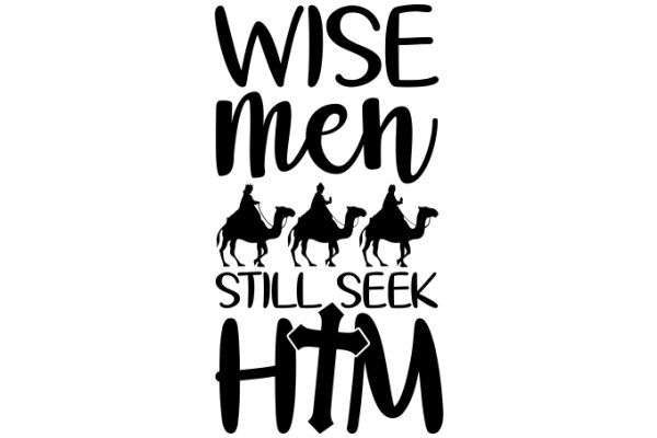 Wise Men Still Seek Him: A Journey Through the Bible