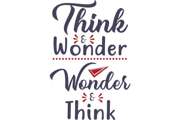 Think, Wonder, and Think Again: A Guide to Cultivating Curiosity and Creativity