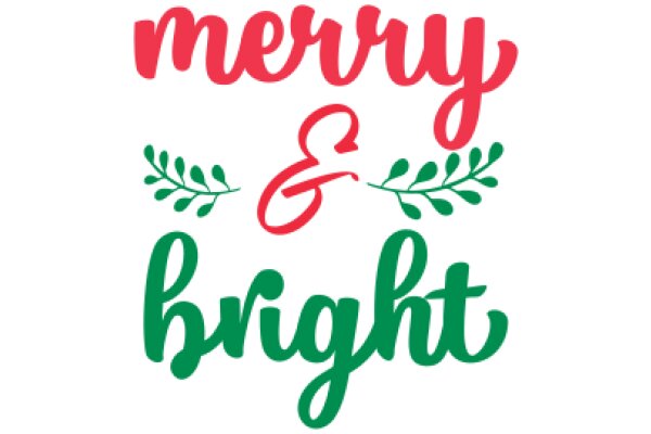 Merry & Bright: A Festive Greeting