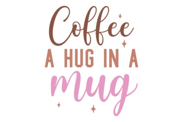 Coffee Hug: A Warm and Cozy Affectionate Greeting