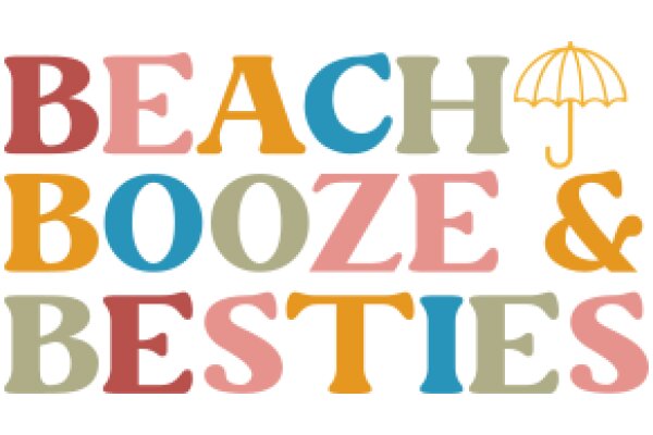 Colorful Beach, Booze, and Besties Sign