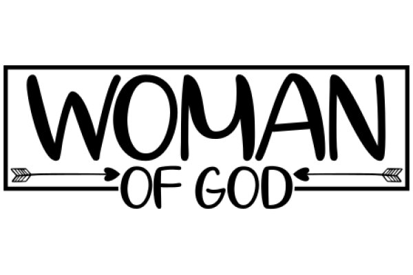 Woman of God: A Symbol of Strength and Faith