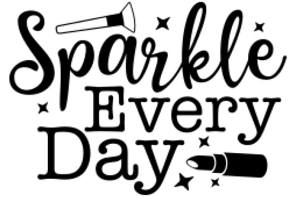 Sparkle Every Day: A Daily Affirmation Poster