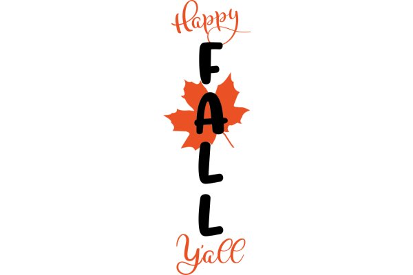 Happy Fall Y'all: A Seasonal Greeting