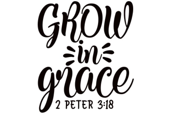 Grow in Grace: 2 Peter 3:18