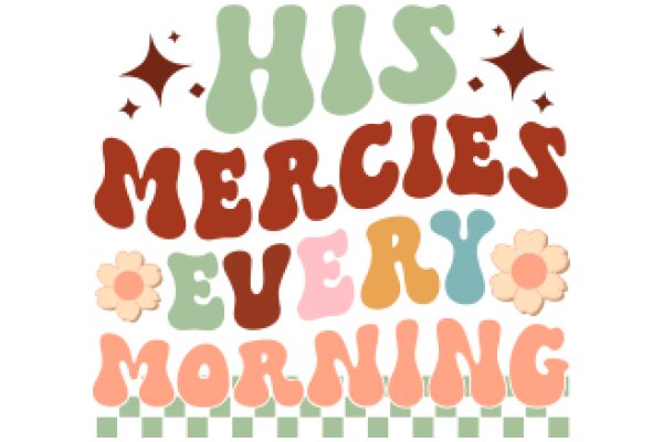 His Mercies Every Morning