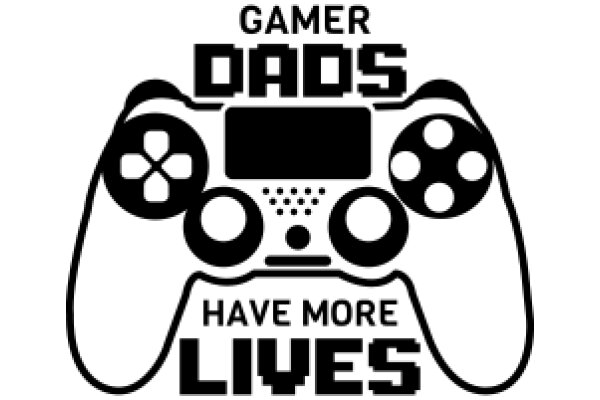 Gamer Dad's: Have More Lives