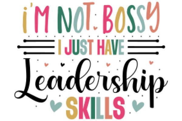 A Quirky Affirmation for Leadership Skills