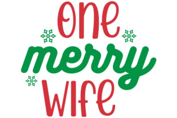 One Merry Wife: A Festive Holiday Greeting