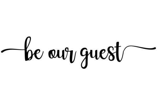 Be Our Guest: A Sign of Hospitality and Warmth