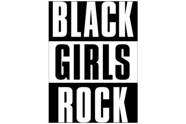 Black Girls Rock: A Celebration of Empowerment and Excellence