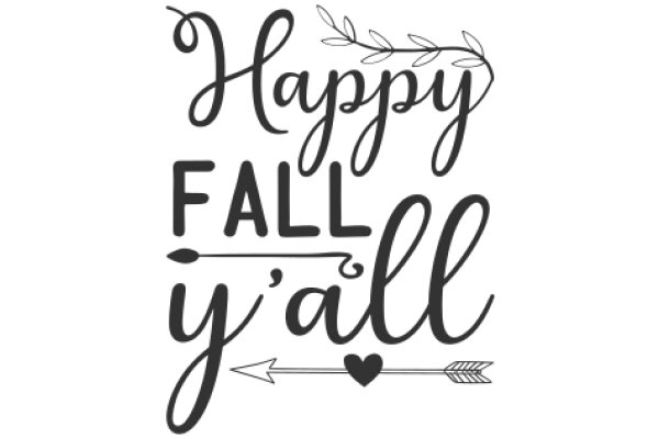 Happy Fall Y'all: A Seasonal Greeting with a Southern Twist