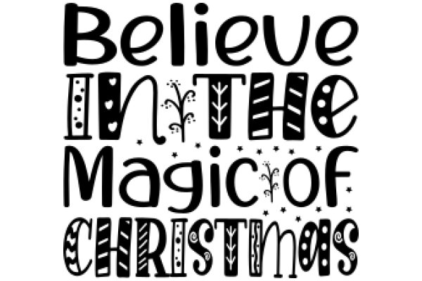 Believe in the Magic of Christmas