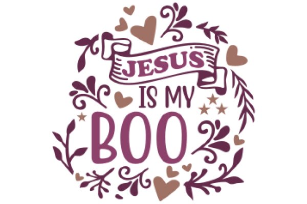 Jesus Is My Boo: A Celebration of Faith and Love