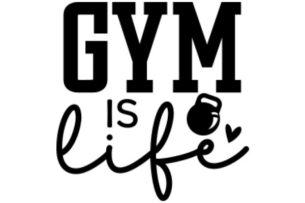 Gym Is Life: A Fitness Motivation Poster