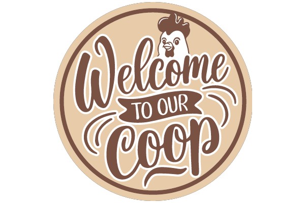 Welcome to Our Coop: A Friendly Greeting from Our Chicken Mascot