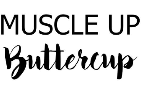 Muscle Up Buttercup: A Guide to Strengthening Your Core