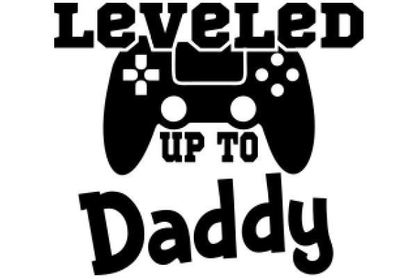 Leveled Up to Daddy: A Graphic Design for Fatherhood