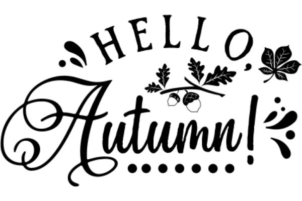 Autumn Greeting: A Seasonal Welcome from Hello Autumn!