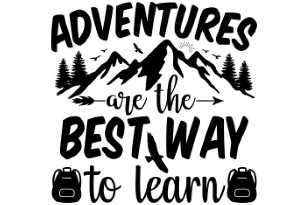 Adventures Await: The Best Way to Learn