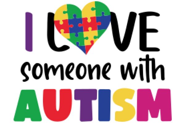 I Love Someone with Autism