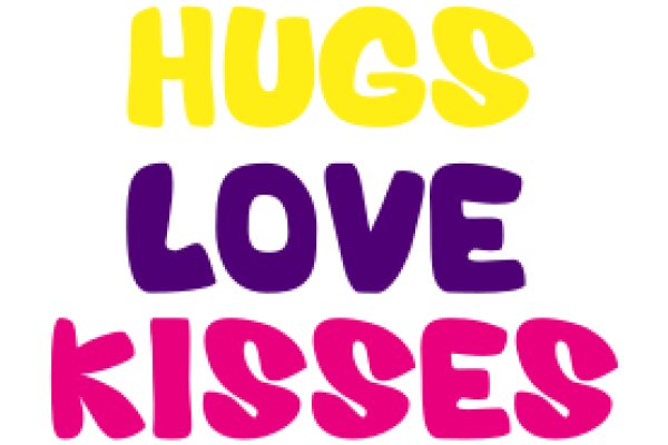 Hugs, Love, and Kisses: A Visual Affirmation of Emotional Support and Care