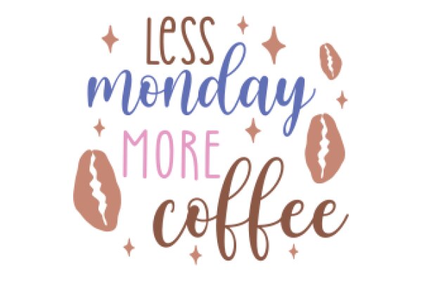 Embrace the Simple Pleasures: Less Monday, More Coffee