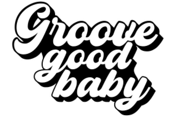 Stylized Text Logo: Groove Good Baby