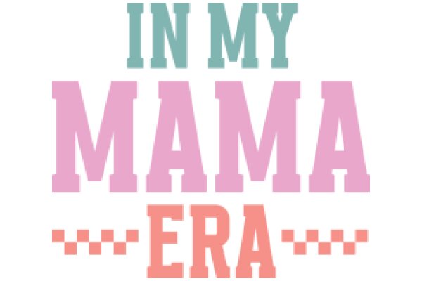 In My Mama's Era: A Nostalgic Look at the Past