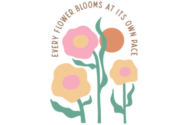 Every Flower Has Its Own Pace: A Celebration of Nature's Timeless Beauty