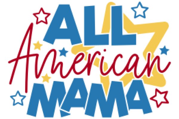 All American Mama: A Celebration of Motherhood and National Pride