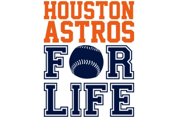 Houston Astros: For Life