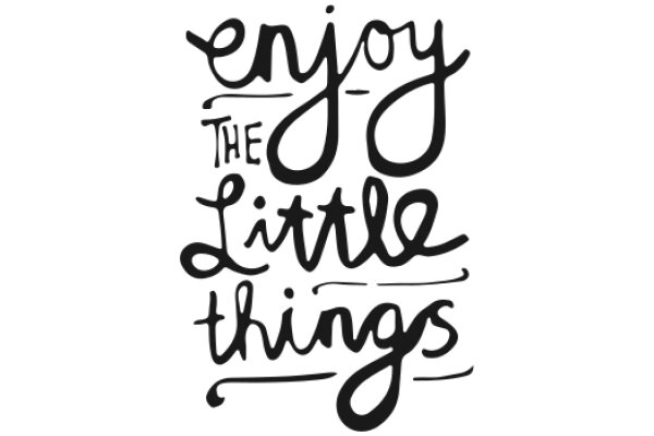 Enjoy the Little Things: A Quote to Inspire Mindfulness and Gratitude