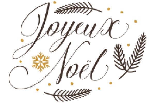 Joyeux Noël: A Festive Holiday Greeting