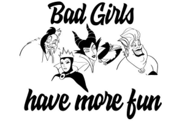 Bad Girls: Have More Fun