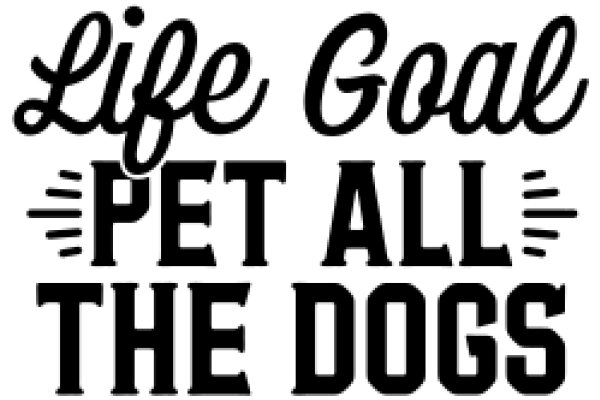 Life Goal: Pet All the Dogs