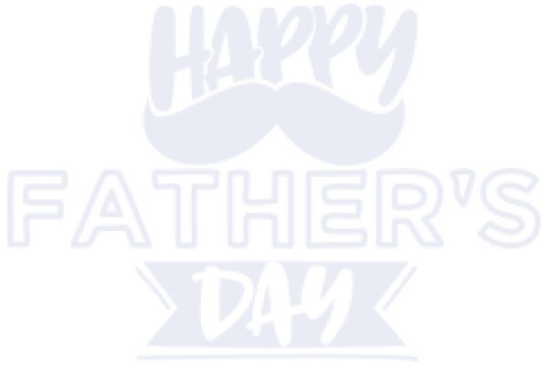 Happy Father's Day: A Celebration of Love and Appreciation