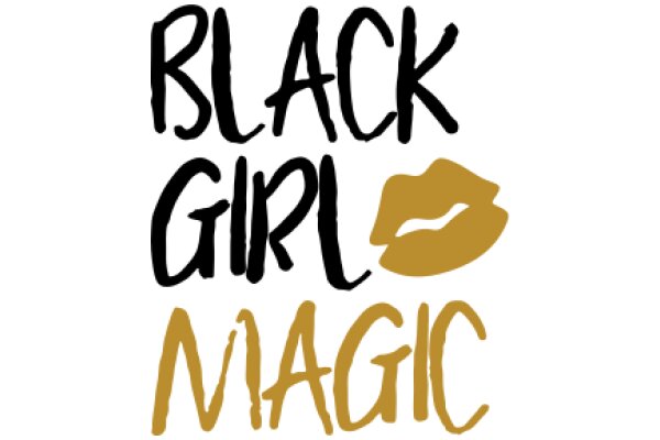 Black Girl Magic: A Celebration of Empowerment and Excellence