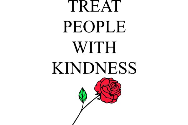 Treat People with Kindness: A Visual Reminder