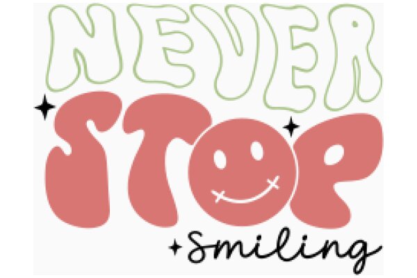 Never Stop Smiling: A Positive Affirmation Poster