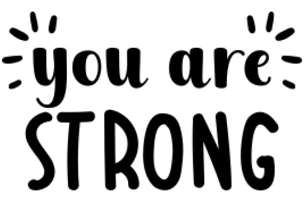 Empowerment Affirmation: You Are Strong