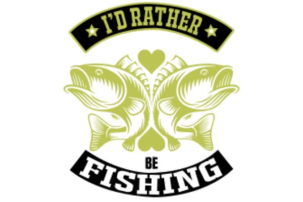 Fishing Enthusiast's Motto: 'I'd Rather Be Fishing'