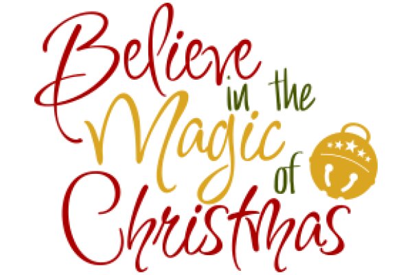 Believe in the Magic of Christmas