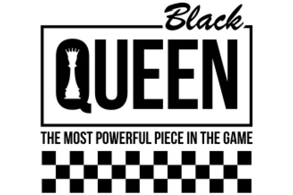 Black Queen: The Most Powerful Piece in the Game