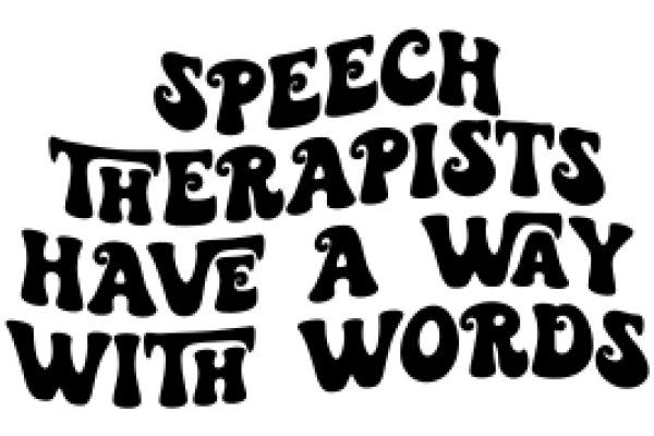 Speech Therapists: The Unsung Heroes of Language